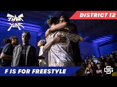 DISTRICT 12 vs F IS FOR FREESTYLE