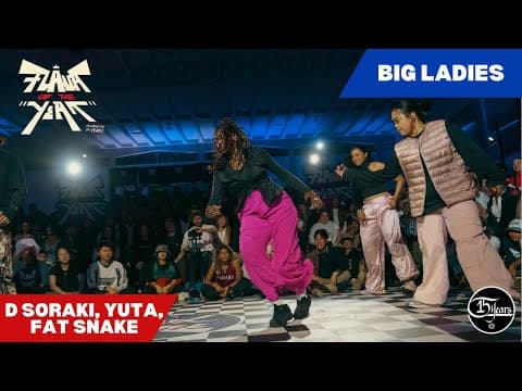 D SORAKI, YUTA, FAT SNAKE vs BAG LADIES