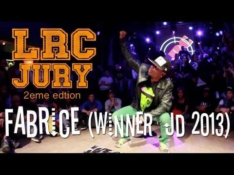 LRC 2 - JUDGE DEMO : FABRICE "Winner JD2013" (fabreezy) from ghetto style