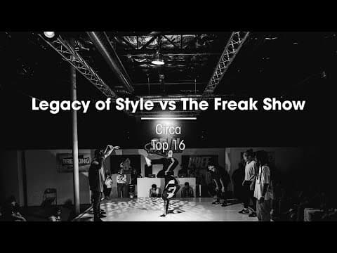 Legacy of Style vs The Freak Show