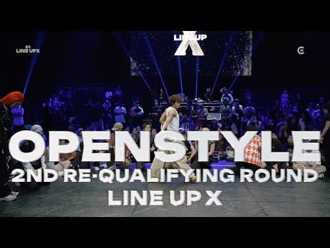 OPENSTYLE 2ND RE-QUALIFYING ROUNDㅣ2025 LINE UP SEASON X