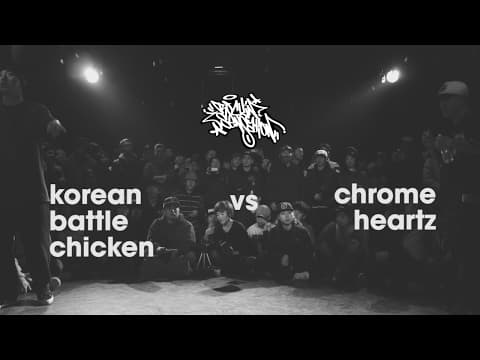 Korean Battle Chicken vs Chrome Heartz