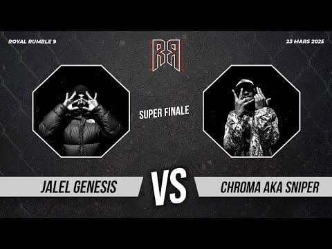 JALEL GENESIS vs CHROMA AKA SNIPER