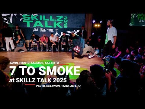 7 To Smoke // Skillz Talk 2025 x stance