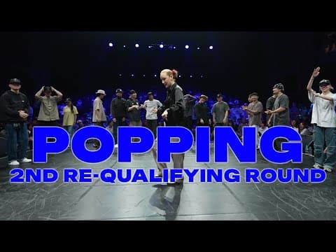 POPPING 2ND RE-QUALIFYING ROUNDㅣ2024 LINE UP SEASON 9