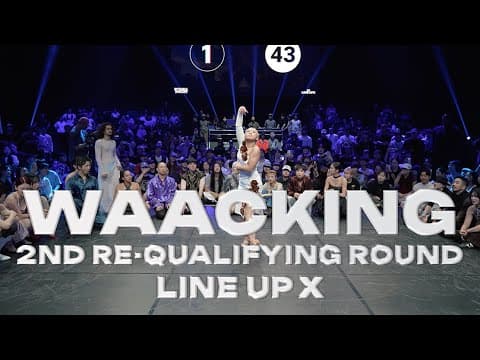 WAACKING 2ND RE-QUALIFYING ROUNDㅣ2025 LINE UP SEASON X