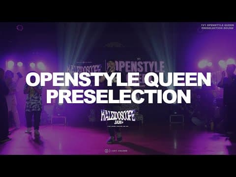Kaleidoscope Jam 2021 | Openstyle Queen Preselection FULL