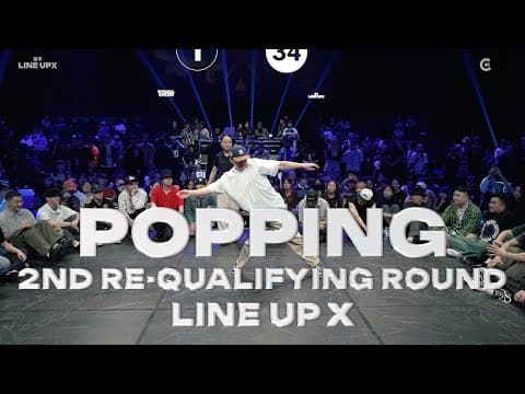 POPPING 2ND RE-QUALIFYING ROUNDㅣ2025 LINE UP SEASON X