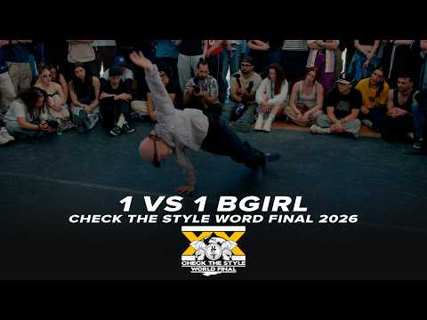 1VS1 BIGRLS | TOP 32 | Check The Style World Final 2026