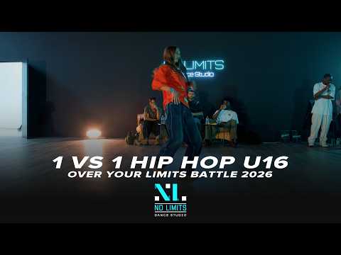 1VS1 HIP HOP U16 | Over Your Limits Battle 2026