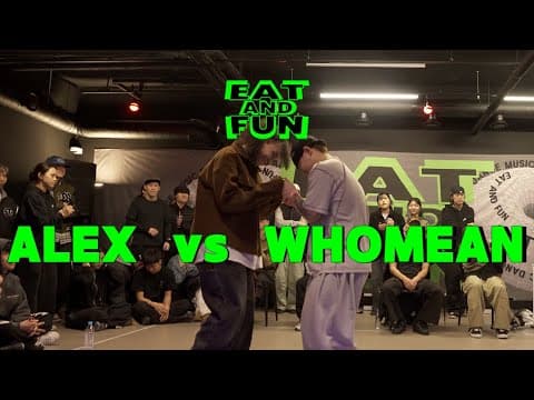 ALEX vs WHOMEAN