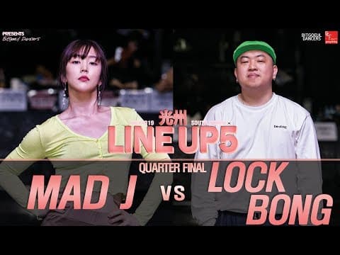 MAD J vs LOCK BONG