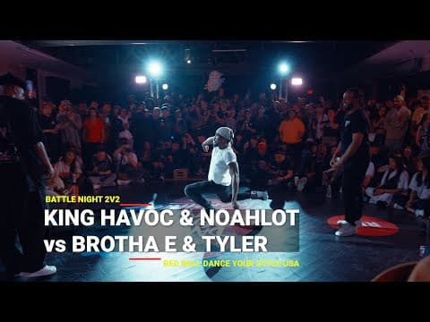 KING HAVOC & NOAHLOT vs BROTHA E & TYLER