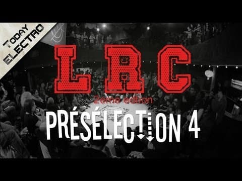 LRC 2 - PRESELECTION 4 "Electro"