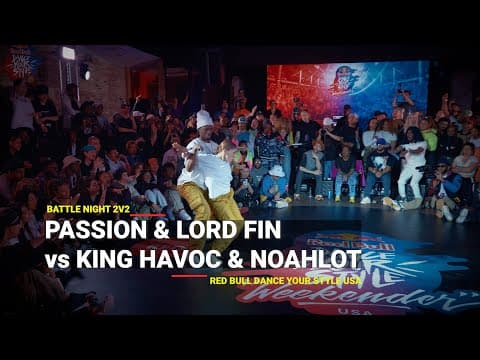 PASSION & LORD FIN vs KING HAVOC & NOAHLOT