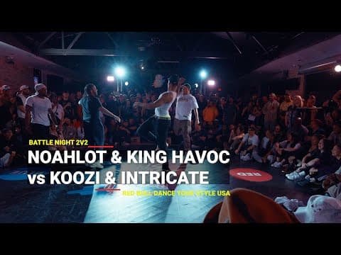 NOAHLOT & KING HAVOC vs KOOZI & INTRICATE