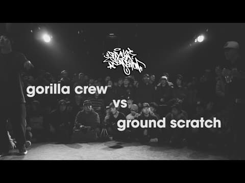 Gorilla Crew vs Ground Scratch