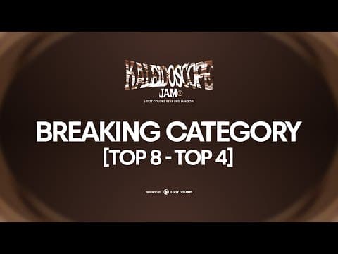 1v1 Breaking Category [Top 8 - Top 4] Kaleidoscope Jam 2024