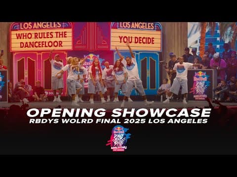 OPENING SHOWCASE | RED BULL DANCE YOUR STYLE WORLD FINAL 2025 Los Angeles