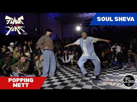 SOUL SHEVA vs POPPING METT