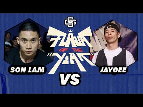 JAYGEE vs SON LAM