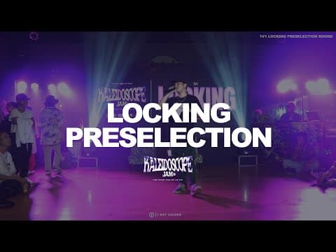 Kaleidoscope Jam 2021 | Locking Preselection FULL